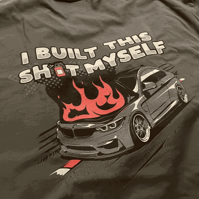 OEMExtinguishers "I Built This Sh🧯t Myself" F82 T-Shirt Design - OEMExtinguishers