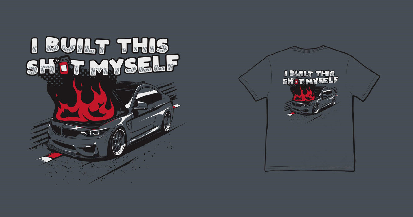 OEMExtinguishers "I Built This Sh🧯t Myself" F82 T-Shirt Design - OEMExtinguishers