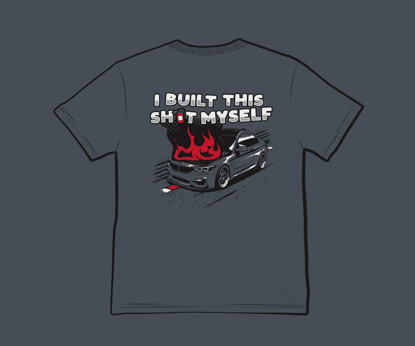 OEMExtinguishers "I Built This Sh🧯t Myself" F82 T-Shirt Design - OEMExtinguishers
